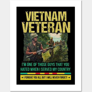 Vietnam Veteran I will never Posters and Art